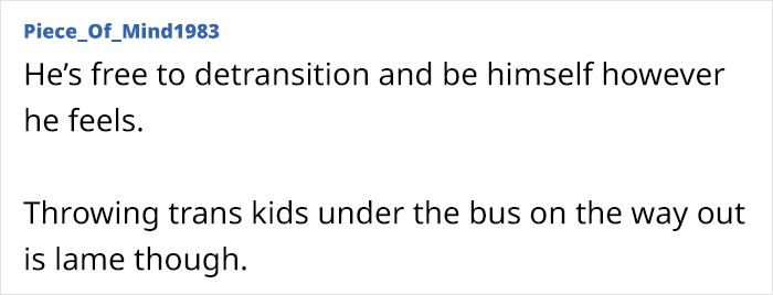 Comment on rock singer's decision to detransition, expressing criticism of his approach.