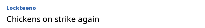 Text post humorously commenting on record-high egg prices in the US: "Chickens on strike again.