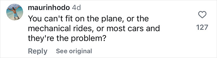 Comment about fitting into planes and cars, related to plus-size and vehicle seat size.