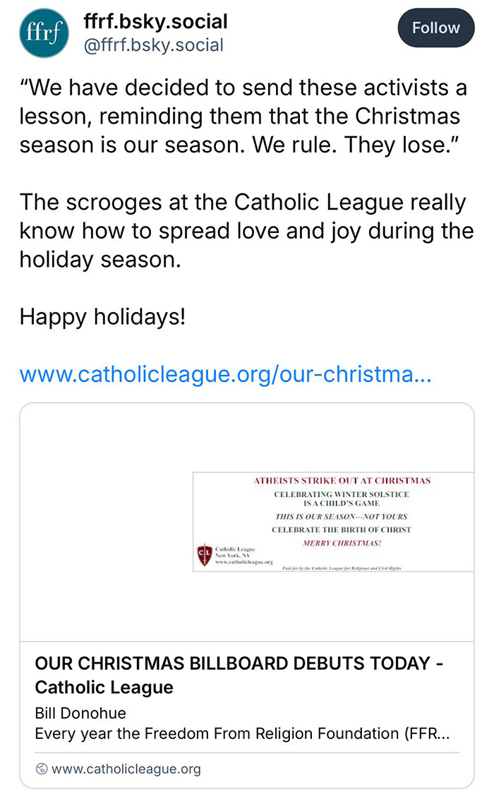 Christian and atheist groups in Christmas billboard controversy, featuring statements from FFRF and Catholic League.