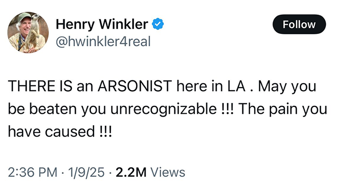 Tweet by Henry Winkler addressing arsonists during LA wildfires.