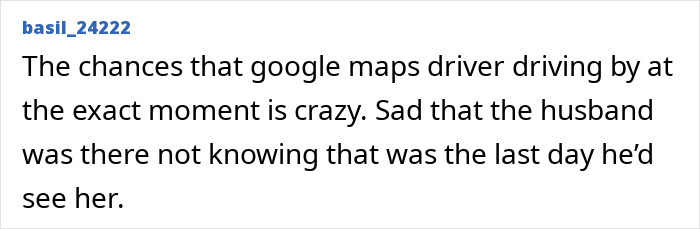 Text comment discussing the unlikely timing of a Google Maps driver capturing a couple's last moments.