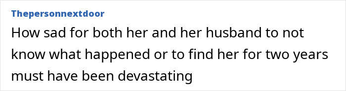 Comment discussing the impact of a woman's disappearance on her and her husband.