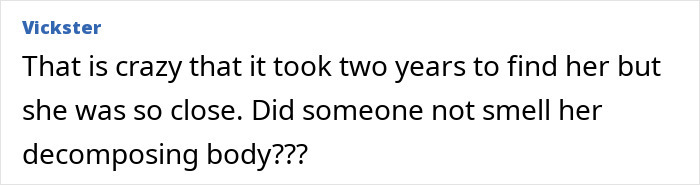 Screenshot of a shocked comment about a woman's disappearance and delayed discovery.