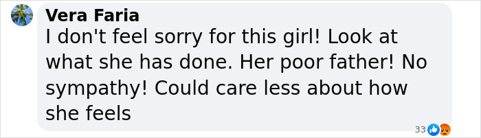 Vera Faria's comment expressing lack of sympathy for a girl's situation.