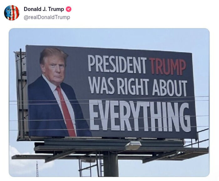 Billboard showing President Trump with text about being right, related to tariffs and a mission from God.