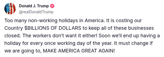 Screenshot of Donald Trump&rsquo;s tweet complaining about too many holidays amid White House ignoring Juneteenth recognition.