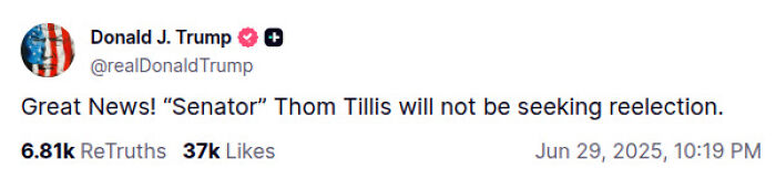 Tweet from Donald J. Trump announcing GOP Senator Thom Tillis will not seek reelection amid Senate vote-a-rama news.
