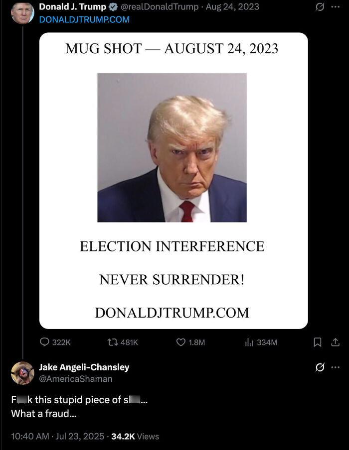 Screenshot of Donald Trump&rsquo;s August 24, 2023 mug shot post with response from QAnon Shaman opposing Trump.