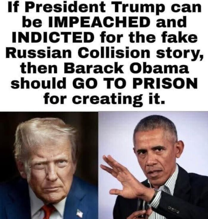 Text claims Trump impeachment over Russian story, saying Obama should be imprisoned; shows serious portraits of Trump and Obama.