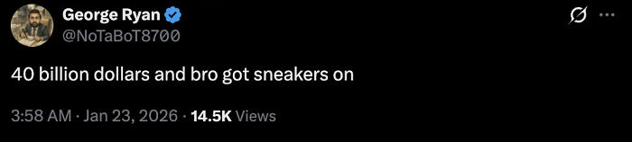 Tweet by George Ryan commenting on Trump's Davos appearance mentioning 40 billion dollars and sneakers, viewed 14.5K times.