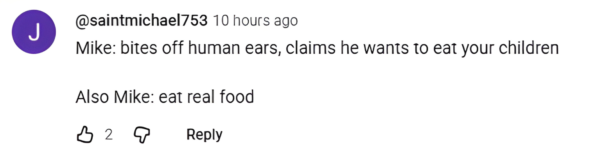 Comment from user saintmichael753 about Mike Tyson&rsquo;s Super Bowl MAHA ad, humorously referencing his wild reputation.