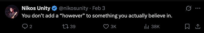 Tweet by Nikos Unity on Twitter discussing the use of "however" in statements, capturing a phrase that set people on edge.