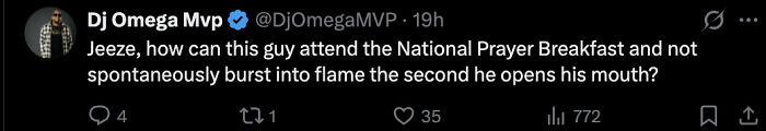 Tweet criticizing Trump&rsquo;s long rant at the National Prayer Breakfast, posted by user Dj Omega Mvp.